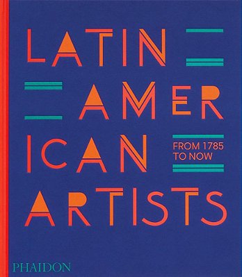 Latin American Artists - From 1785 To Now-..