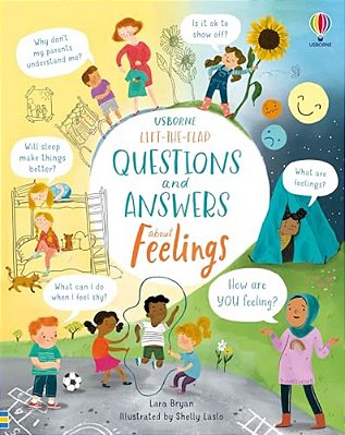 Lift-The-flap Questions And Answers About Feelings-..