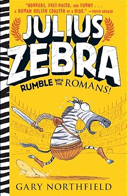 Julius Zebra: Rumble With The Romans!-..