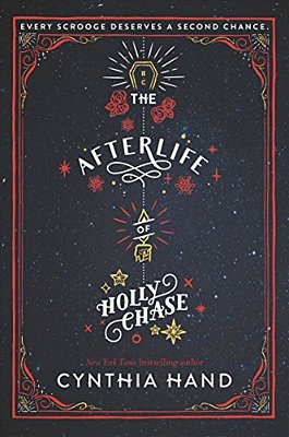 The Afterlife Of Holly Chase: A Christmas And Holiday Book-..