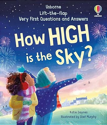 Very First Questions And Answers: How High Is The Sky?-..