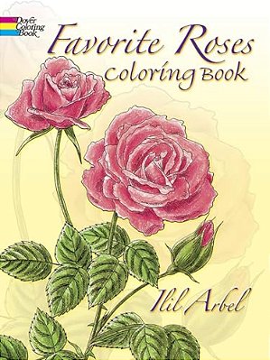 Favorite Roses Coloring Book-..