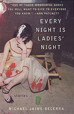 Every Night Is Ladies' Night: Stories-..