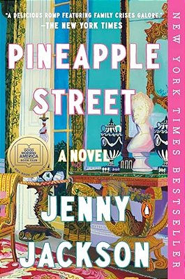 Pineapple Street: A Gma Book Club Pick-..