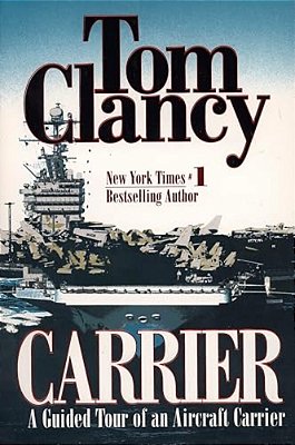 Carrier: A Guided Tour Of An Aircraft Carrier-..