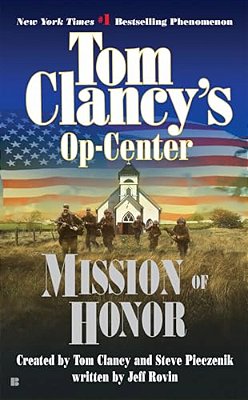 Mission Of Honor: Op-Center 09-..