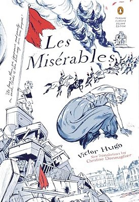 Les Miserables: (Penguin Classics Deluxe Edition)-..