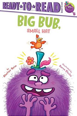 Big Bub, Small Hat: Ready-To-read Ready-To-go!-..