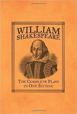 William Shakespeare - The Complete Plays In One Sitting-..