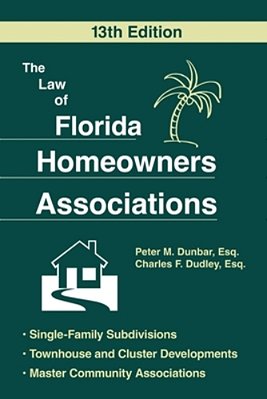 The Law Of Florida Homeowners Assoc 13E-..