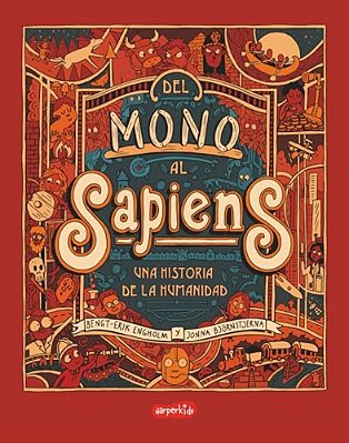 Del Mono Al Sapiens (From Monkey To Sapiens - Spanish Edition)-..