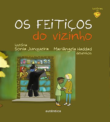 Os Feitiços Do Vizinho..-