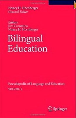 Bilingual Education - Encyclopedia Of Language And Education Volume 5-..