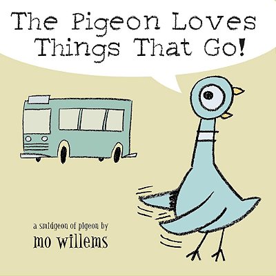 The Pigeon Loves Things That Go!-..