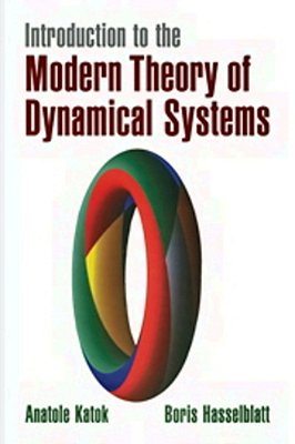 Introduction To The Modern Theory Of Dynamical Systems-..