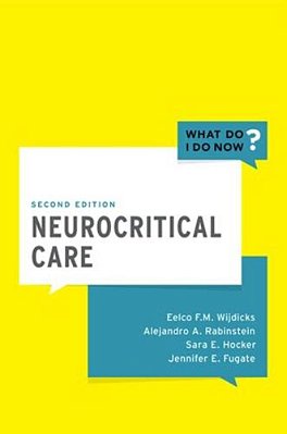 Neurocritical Care - Second Edition