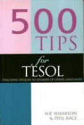 500 Tips For Tesol - Teaching English To Speakers Of Other Languages-..