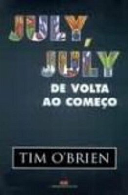 July July - O Comeco Dos Tempos