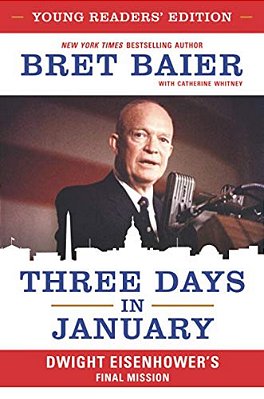 Three Days In January: Dwight Eisenhower's Final Mission-..