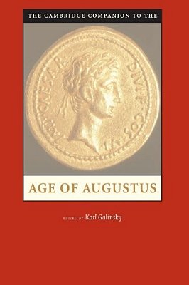 The Cambridge Companion To The Age Of Augustus-..