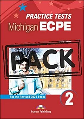 New Practice Tests For The Michigan Ecpe 2 (2021 Exam) Student Book (With Digibook App)