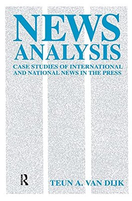 News Analysis - Case Studies Of International And National News In The Press-..