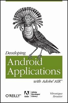 Developing Android Applications With Adobe Air-..