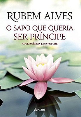 O Sapo Que Queria Ser Príncipe - 2ª Edição..-