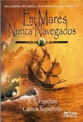 Em Mares Nunca Navegados..-
