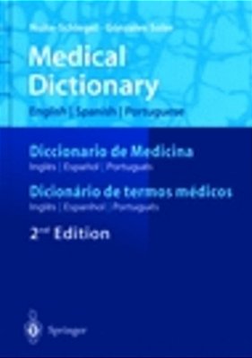 Medical Dictionary/Diccionario De Medicina/Dicionario De Termos Medicos-..