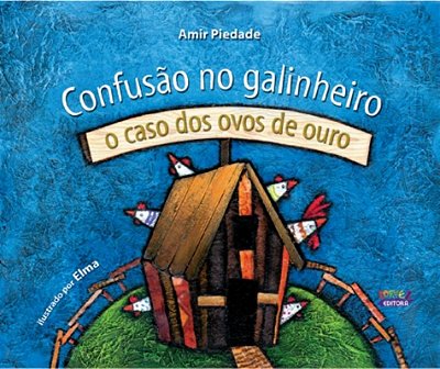 Confusão No Galinheiro - O Caso Dos Ovos De Ouro..-
