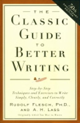 The Classic Guide To Better Writing-..