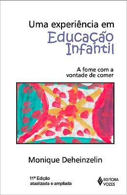 Uma Experiência Em Educação Infantil - 11ª Edição..-