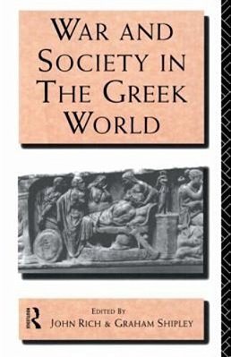 War And Society In The Greek World-..