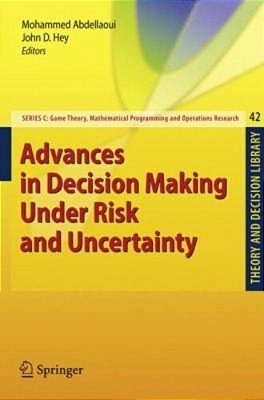 Advances In Decision Making Under Risk And Uncertainty - Theory And Decision Library C-..
