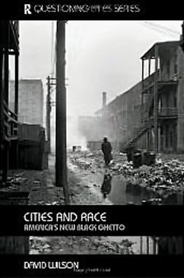 Cities And Race - America's New Black Ghetto - Questioning Cities-..