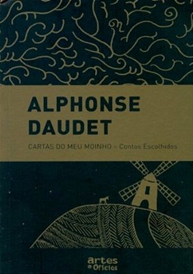 Cartas Do Meu Moinho - Contos Escolhidos..-
