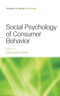 Social Psychology Of Consumer Behavior-..