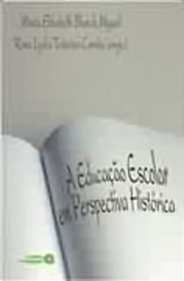 A Educação Escolar Em Perspectiva Histórica..-