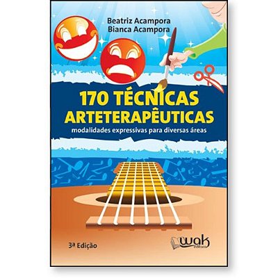 170 Tecnicas Arteterapeuticas Modalidades Expressivas Para Diversas Areas