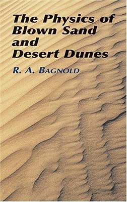 The Physics Of Blown Sand And Desert Dunes-..