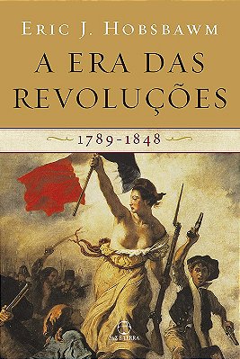 A Era Das Revoluções - 1789-1848..-
