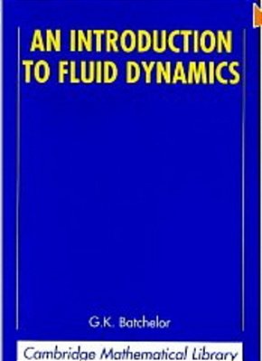 An Introduction To Fluid Dynamics-..
