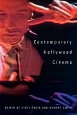 Contemporary Hollywood Cinema-..