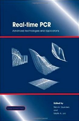 Real-Time Pcr - Advanced Technologies And Applications-..