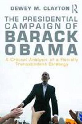The Presidential Candidacy Of Barack Obama-..