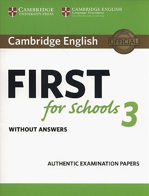 Cambridge English First For Schools 3 - Student's Book Without Answers