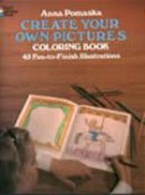 Create Your Own Pictures - Coloring Book - Dover Coloring Book-..