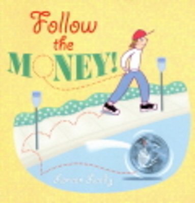 Follow The Money! - Paperback-..