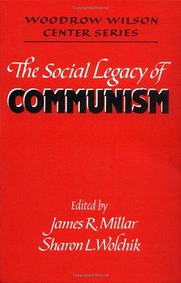 The Social Legacy Of Communism-..
